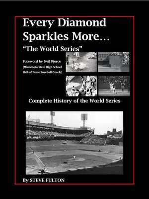 cover image of Every Diamond Sparkles More--The World Series
